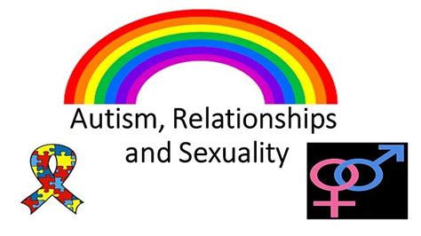 Autism Relationships And Sexuality June 30 2021 Online Event