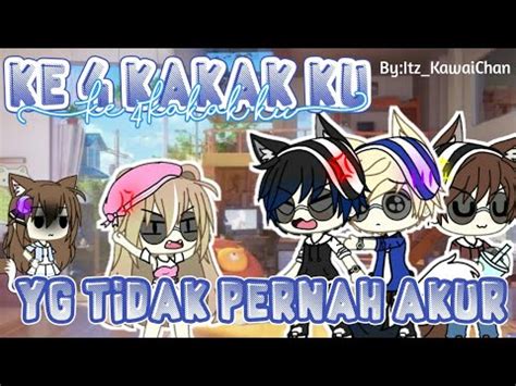 We did not find results for: ️Ke 4 Kakak Ku Yg Tidak Pernah Akur||•GachaLifeIndonesia Original? - YouTube