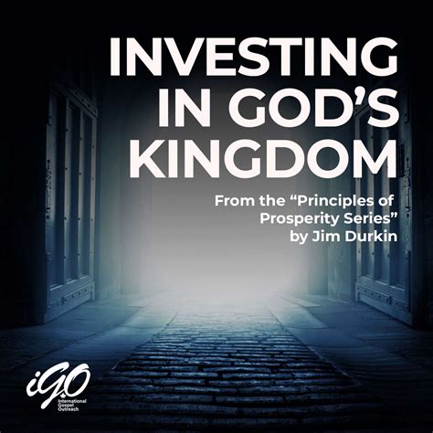 Investing In Gods Kingdom Igo Church International Gospel Outreach