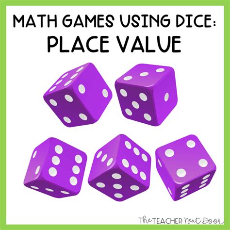 Math Games Using Dice The Teacher Next Door