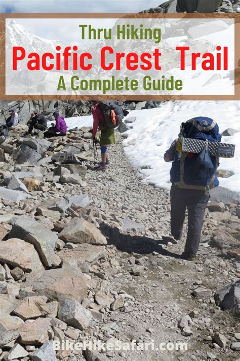 Pacific Crest Trail A Complete Guide To Thru Hike The Pct It Is One