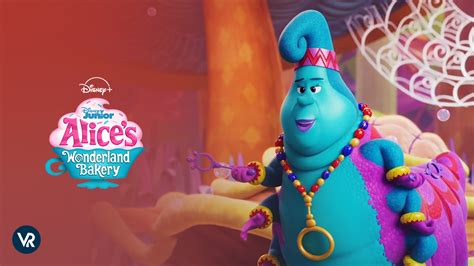 Watch Alices Wonderland Bakery Season In New Zealand On Disney Plus