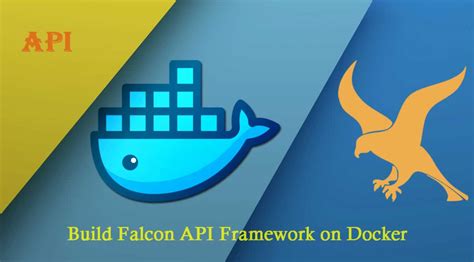 Build Falcon Api Framework On Docker
