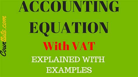 Accounting Equation With Vat Explained With Examples Youtube