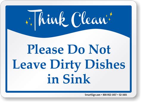 Think Clean Please Do Not Leave Dirty Dishes In Sink Sign Sku S2 1601