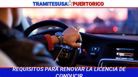 ⊛ Requisitos Para Renovar La Licencia De Conducir【2024