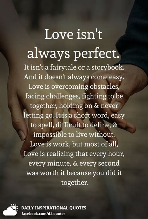 Love Isnt Always Perfect It Isnt A Fairytale Or A Storybook