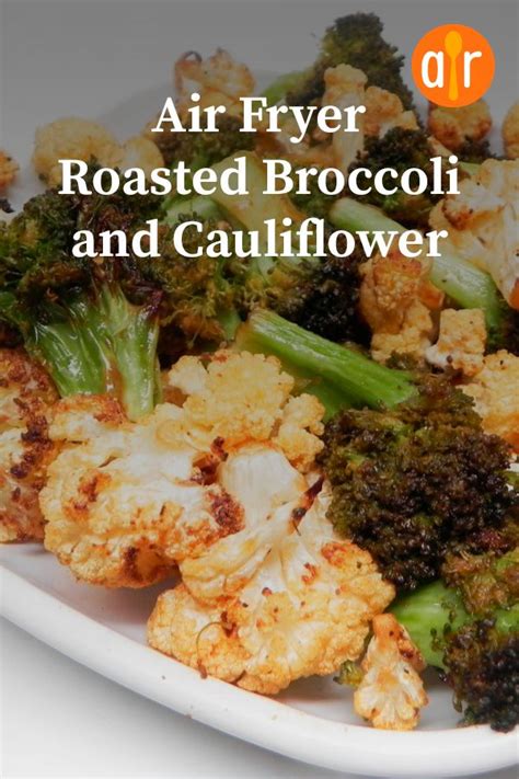 This air fryer broccoli recipe is quick, easy and healthy. Air Fryer Roasted Broccoli and Cauliflower | Recipe | Air ...
