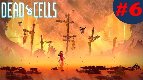 Dead Cells Part 6 The Nest Forgotten Sepulcher Exploration Gameplay