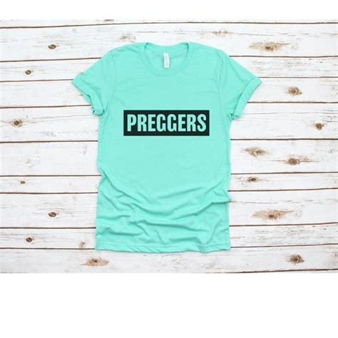 Preggers Shirt Preggers Womens Shirt Preggers Tee Tops Etsy