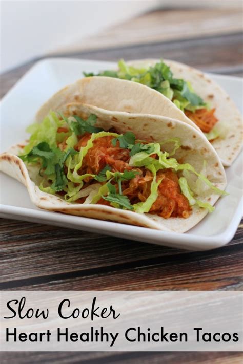The fattier the meat is, the more cholesterol it contains. Crock Pot or Slow Cooker Heart Healthy Chicken Tacos