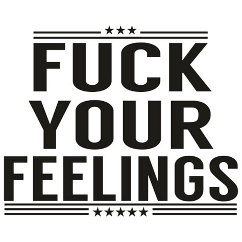 Fuck Your Feeling Black Svg Your Feeling Fuck Logo Svg Fuck Your