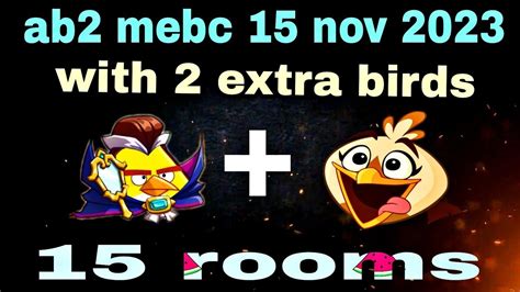 Angry Birds 2 Mighty Eagle Bootcamp Mebc 15 Nov 2023 With 2 Extra Birds