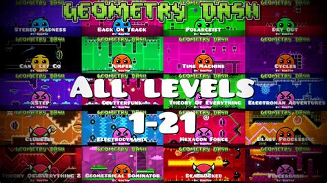 Geometry Dash All Levels With All Coins Level 1 21 YouTube
