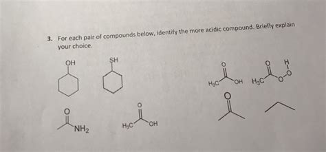 Solved For Each Pair Of Compounds Below Identify The More Chegg