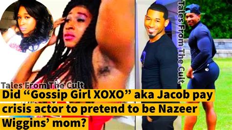 unveiling the shocking secret behind gossip girl xoxo who is nazeer wiggins mom youtube