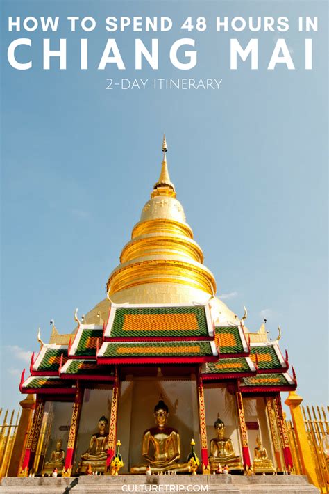 How To Spend 48 Hours In Chiang Mai Chiang Mai Graduation Trip City