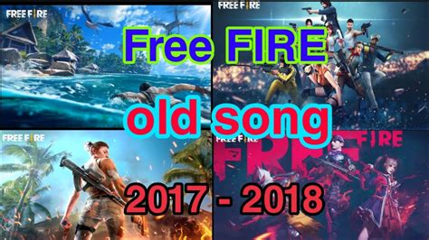 Free Fire All Theme Songs 2017 2020 Ob25 Old To New Theme Ff