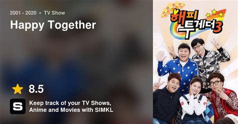 Happy Together Tv Series 2001 2020