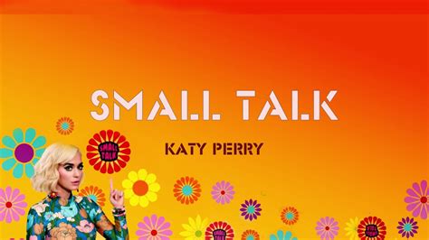 Katy Perry Small Talk Lyrics Video YouTube