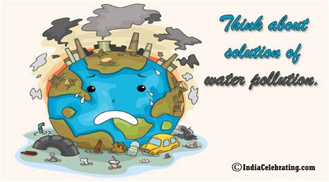 Water pollution is the contamination of water in water bodies such as rivers, oceans, lakes and swamps. Slogans on Water Pollution - Best and Catchy Slogan