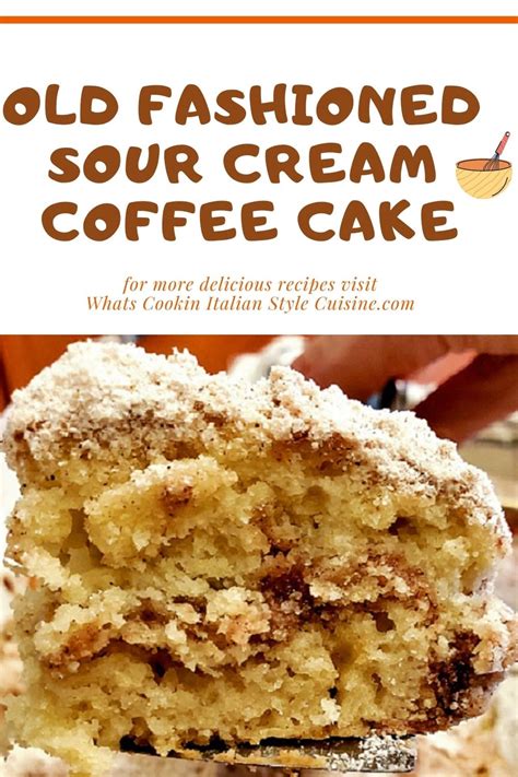 Old Fashioned Sour Cream Coffee Cake Whats Cookin Italian Style Cuisine