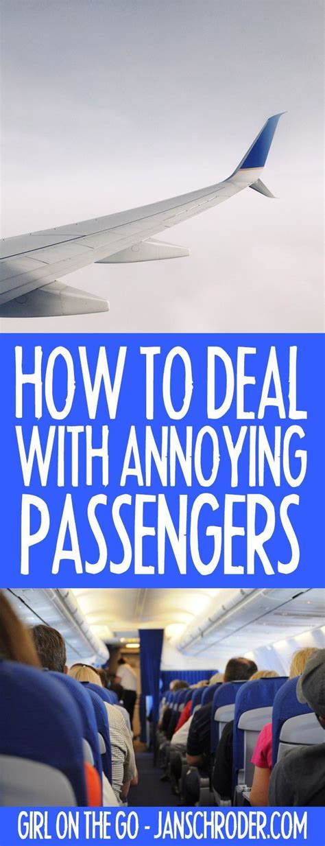 Plane Etiquette Useful Tips For Dealing With Annoying Passengers Travel Tips Air Travel Tips