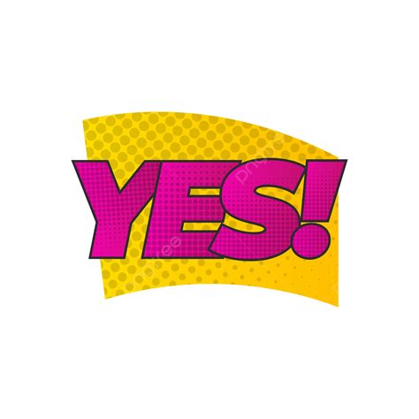 Yes Comic Style Phrase With Speech Bubble On Transparent Background