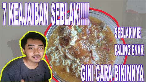 Siapa sih yang tidak mengenal kuliner seblak? PENGEN SEBLAK MIE ENAK? GINI CARA BIKIN SEBLAK MIE YANG BENER ..... - YouTube