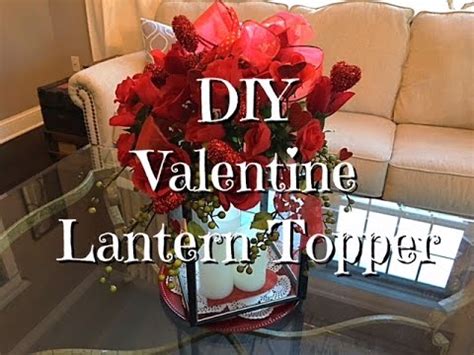 DIY Valentine Lantern Topper Dollar Tree supplies - YouTube