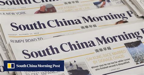 The South China Morning Post 115 Years Of Unparalleled Reporting On
