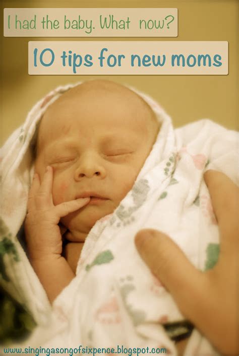 A Song Of Sixpence 10 Tips For New Moms