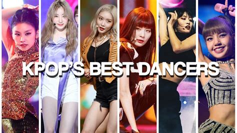 Best Dancers In Kpop Youtube