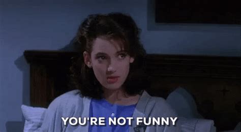 In december, i saw something that chilled me to my funny bone: Youre Not Funny GIFs - Find & Share on GIPHY