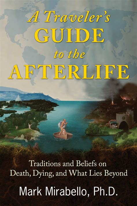 A Traveler S Guide To The Afterlife Book By Mark Mirabello Official Publisher Page Simon