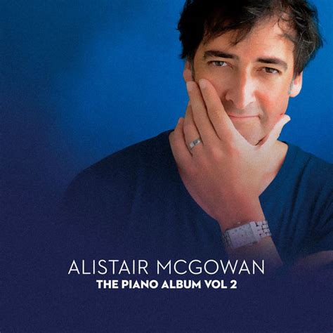 آلبوم موسیقی The Piano Album Vol 2 اثری از آلیستر مک گوان Alistair