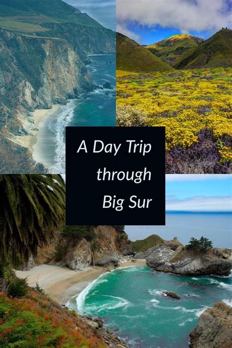 A Day Trip Through Big Sur California Travel Wanderlust Travel