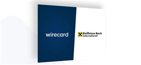 Wirecard And Raiffeisen Bank International Provide Digital Payment