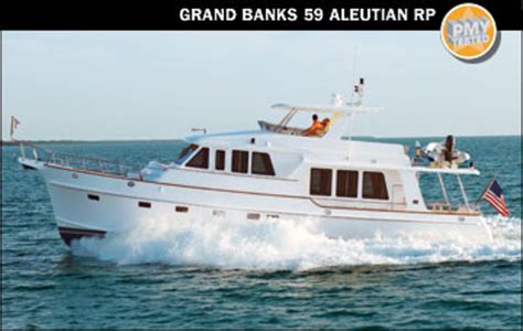 Grand Banks 59 Aleutian Rp Power And Motoryacht