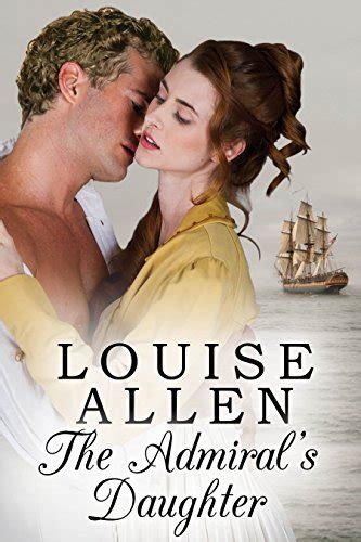 The Admirals Daughter A Regency Romance Kindle Edition By Allen