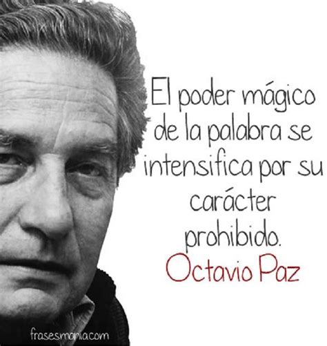 Octavio Paz Es Considerado Uno De Los M S Influyentes Escritores Del