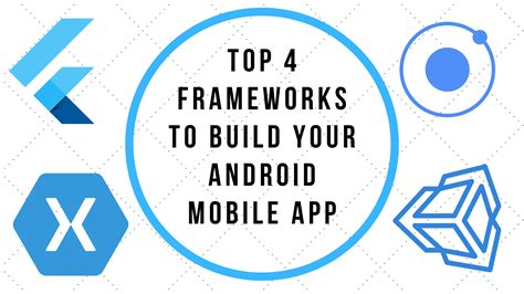 Top 4 Frameworks To Build Your Android Mobile App Lylecone Technologies