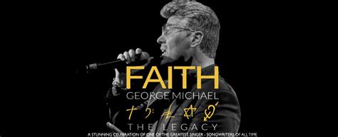 Faith The George Michael Legacy The Core At Corby Cube