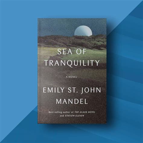 An Excerpt From Sea Of Tranquility Penguin Random House