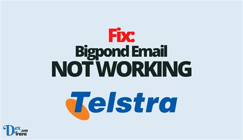 Bigpond Email Not Working Businesshatch News