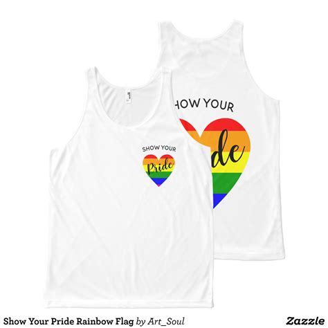Show Your Pride Rainbow Flag All Over Print Tank Top Zazzle Com