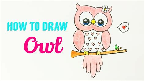 How To Draw Owl 🦉 Easy And Cute Owl Drawing Tutorial For Beginner Youtube