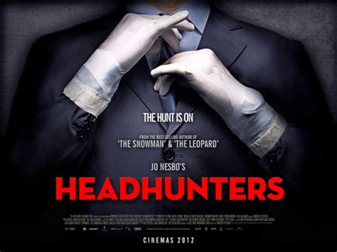 This movie is a horror/thriller centered around ben (benjamin parrillo) who is not so fond about his work. Dave's Movie Site: Movie Review: Headhunters