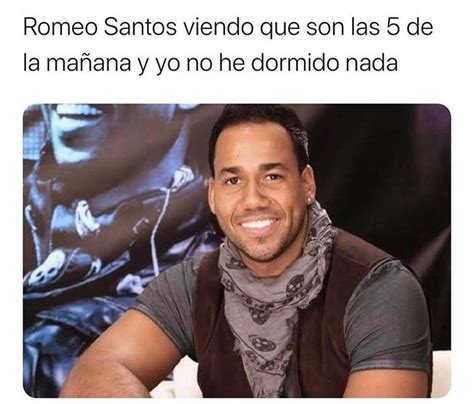 Romeo Santos Viendo Que Son Las 5 De La Mañana Y Yo No He Dormido Nada