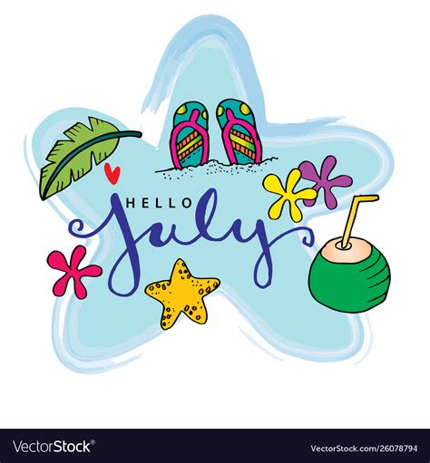 Hello July Hand Lettering Phrase Summer Greeting Vector Image